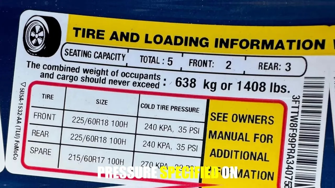 Tire and loading information label showing tire sizes and cold tire pressures